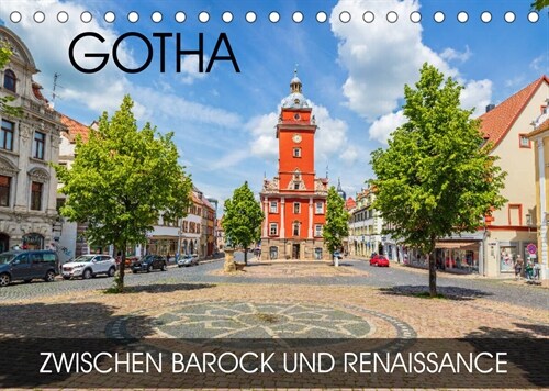 Gotha - zwischen Barock und Renaissance (Tischkalender 2023 DIN A5 quer) (Calendar)