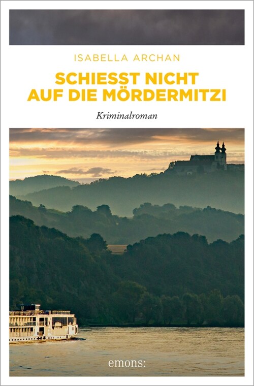 Schießt nicht auf die MorderMitzi (Paperback)