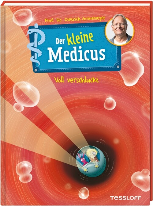 Der kleine Medicus. Band 1. Voll verschluckt (Hardcover)