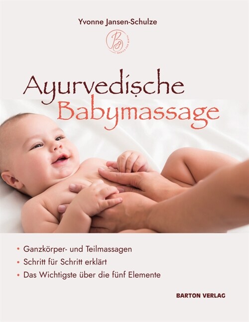 Ayurvedische Babymassage (Paperback)