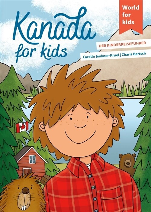 Kanada for kids (Paperback)