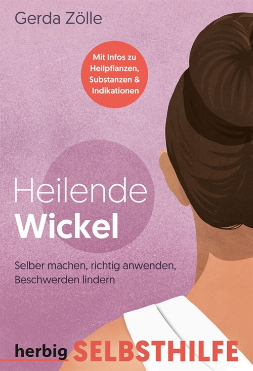 Heilende Wickel. (Paperback)