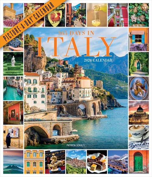 365 Days in Italy Picture-A-Day Wall Calendar 2024: For People Who Love Italy and All Things Italian (Wall)