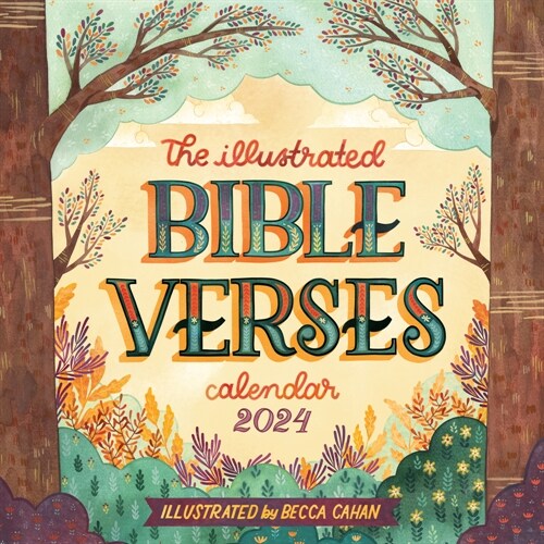 The Illustrated Bible Verses Wall Calendar 2024: Timeless Wise Words of the Bible (Wall)