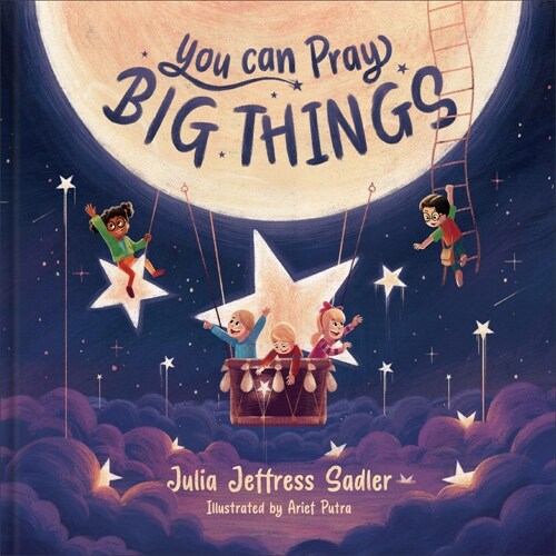 You Can Pray Big Things (Hardcover)