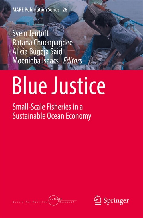 Blue Justice: Small-Scale Fisheries in a Sustainable Ocean Economy (Paperback, 2022)