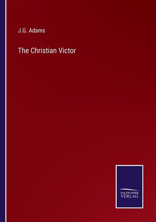 The Christian Victor (Paperback)