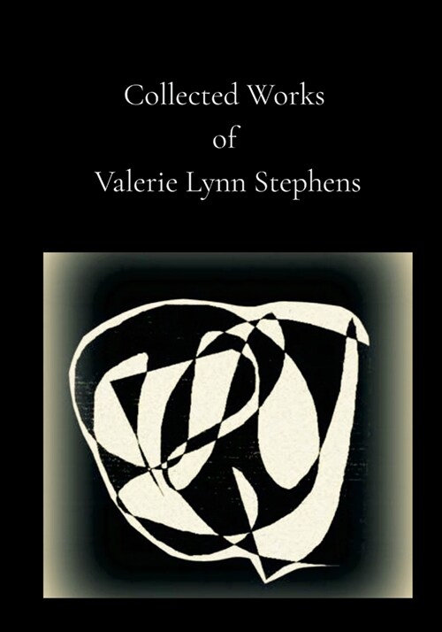Collected Essays of Valerie Lynn Stephens (Paperback)