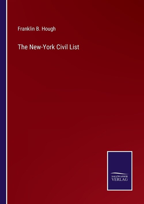 The New-York Civil List (Paperback)