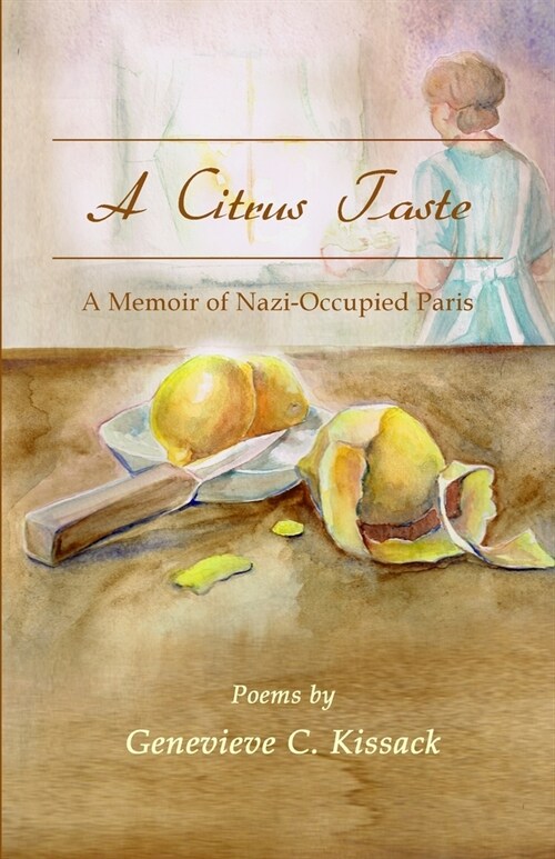 A Citrus Taste: A Memoir of Nazi-Occupied Paris (Paperback)