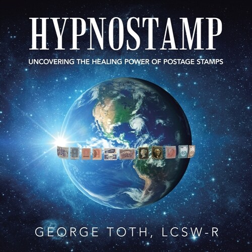 Hypnostamp: Uncovering the Healing Power of Postage Stamps (Paperback)