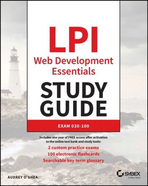 LPI Web Development Essentials Study Guide: Exam 030-100 (Paperback)
