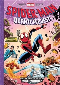 Spider-Man: Quantum Quest! (a Mighty Marvel Team-Up # 2) (Hardcover)