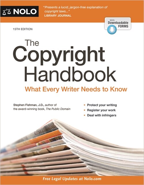 The Copyright Handbook: What Every Writer Needs to Know (Paperback, 15)