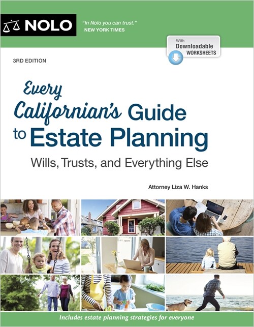 Every Californians Guide to Estate Planning: Wills, Trust & Everything Else (Paperback, 4)