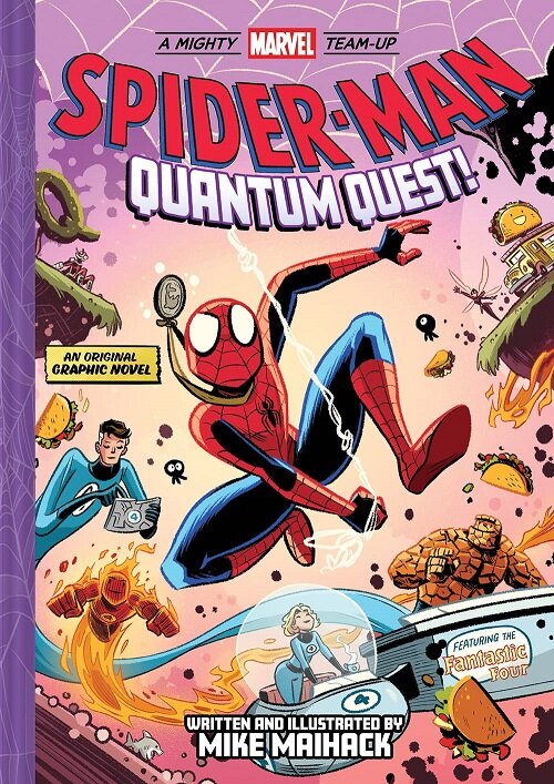 Spider-Man: Quantum Quest! (a Mighty Marvel Team-Up # 2) (Hardcover)