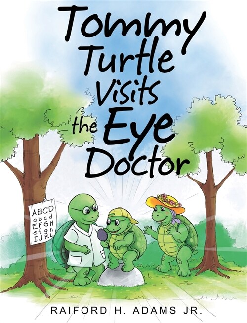 Tommy Turtle Visits the Eye Doctor (Hardcover)