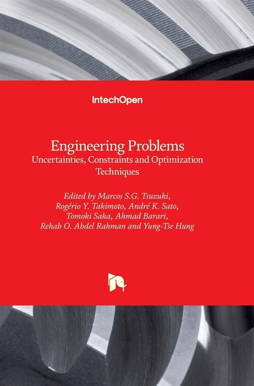 Engineering Problems : Uncertainties, Constraints and Optimization Techniques (Hardcover)