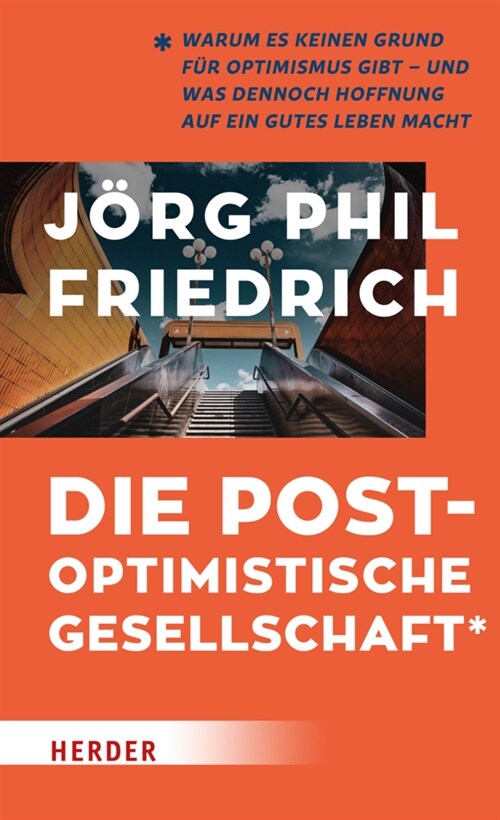 Die postoptimistische Gesellschaft (Paperback)