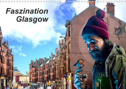 Faszination Glasgow (Wandkalender 2023 DIN A3 quer) (Calendar)