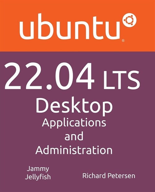 Ubuntu 22.04 LTS Desktop (Paperback)