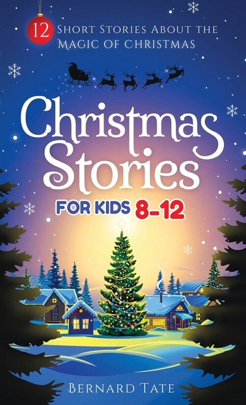 Christmas Stories for Kids 8-12 (Hardcover)