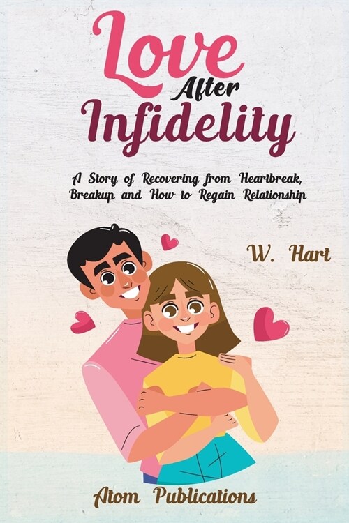 Love After Infidelity (Paperback)