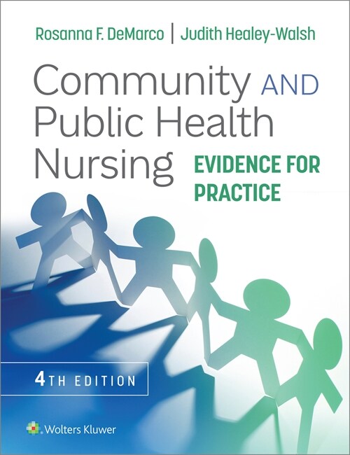 Community and Public Health Nursing: Evidence for Practice (Paperback, 4)