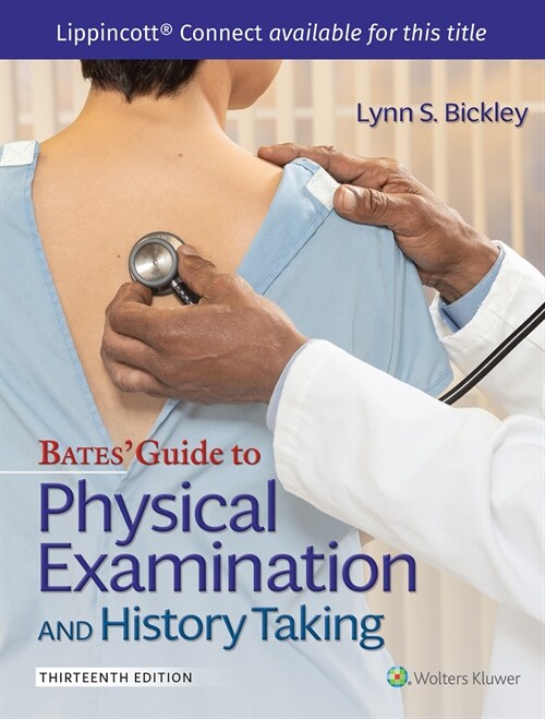 Bates Guide to Physical Examination and History Taking 13e with Videos Lippincott Connect Standalone Digital Access Card (Other, 13)