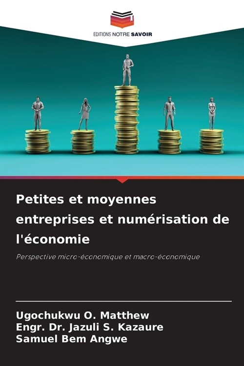 Petites et moyennes entreprises et num?isation de l?onomie (Paperback)