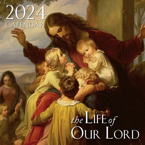 2024 Life of Our Lord Wall Calendar (Wall)