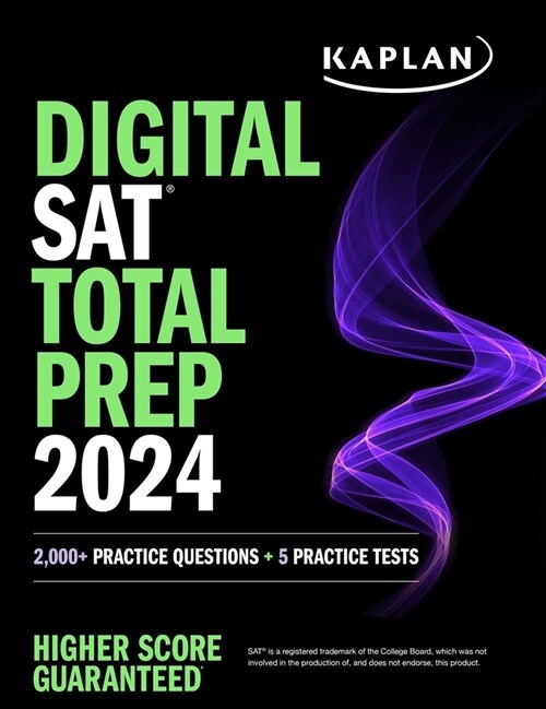 Digital SAT Total Prep 2024 with 2 Full Length Practice Tests, 1,000+ Practice Questions, and End of Chapter Quizzes (Paperback)