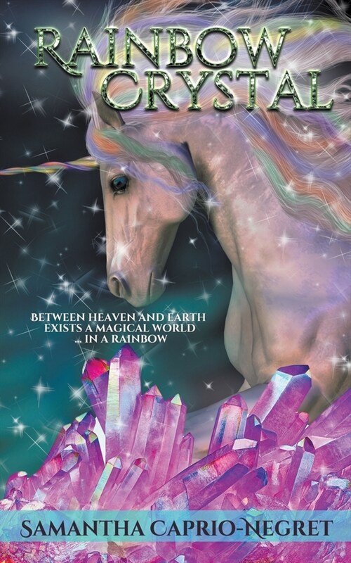 Rainbow Crystal (Paperback)