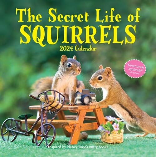 The Secret Life of Squirrels Wall Calendar 2024: A Year of Wild Squirrels (Wall)