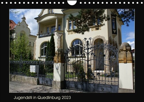 Jugendstil in Quedlinburg (Wandkalender 2023 DIN A4 quer) (Calendar)