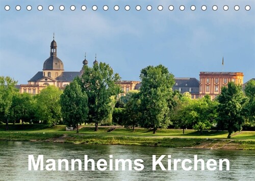 Mannheims Kirchen (Tischkalender 2023 DIN A5 quer) (Calendar)