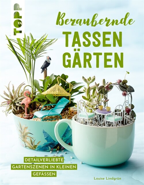 Bezaubernde Tassengarten (Hardcover)