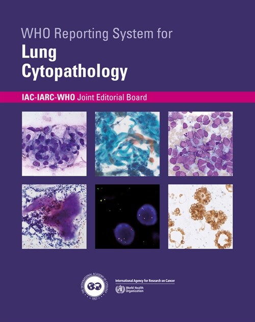 Who Reporting System for Lung Cytopathology (Paperback)