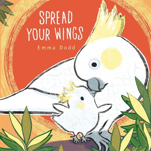 Spread Your Wings (Hardcover)