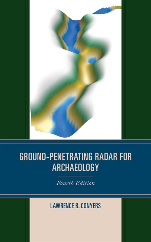 Ground-Penetrating Radar for Archaeology (Hardcover, 4)