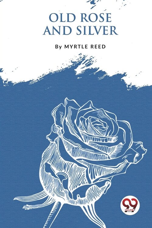 Old Rose And Silver (Paperback)