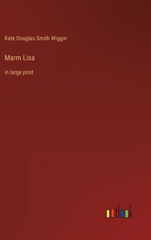 Marm Lisa: in large print (Hardcover)