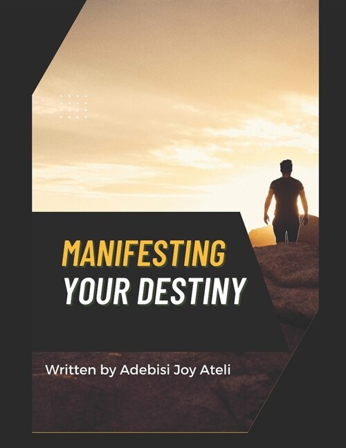 Manifesting Your Destiny (Paperback)