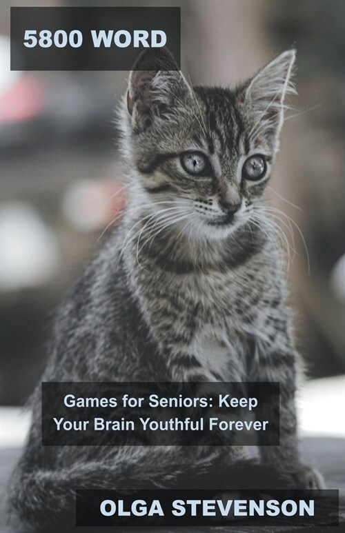 5800 Word Games for Seniors: Keep Your Brain Youthful Forever (Paperback)