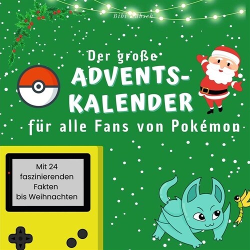 Der große Adventskalender fur alle Fans von Pokemon (Paperback)