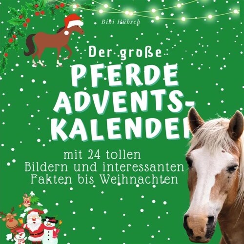 Der grosse Pferde-Adventskalender (Paperback)