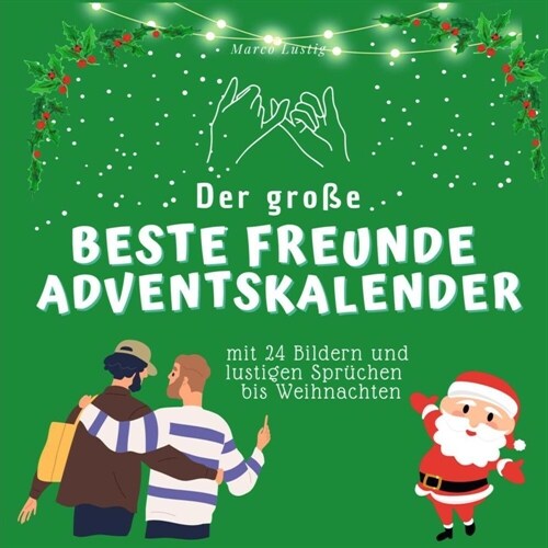 Der grosse Beste Freunde-Adventskalender (Paperback)