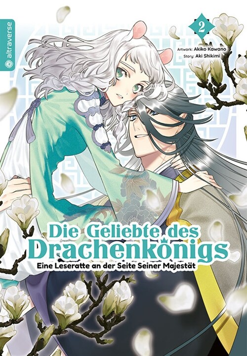 Die Geliebte des Drachenkonigs - Eine Leseratte an der Seite Seiner Majestat 02 (Paperback)