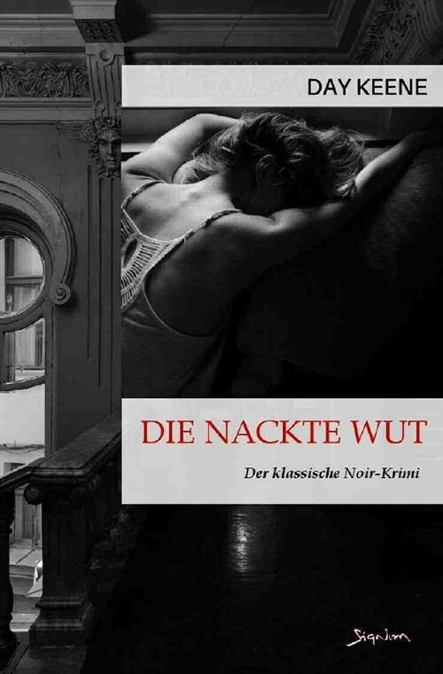 DIE NACKTE WUT (Paperback)