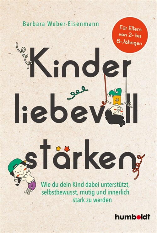 Kinder liebevoll starken (Paperback)